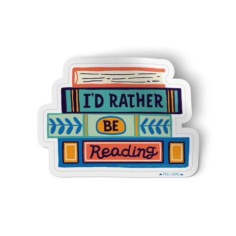 I'd Rather Be Reading Sticker