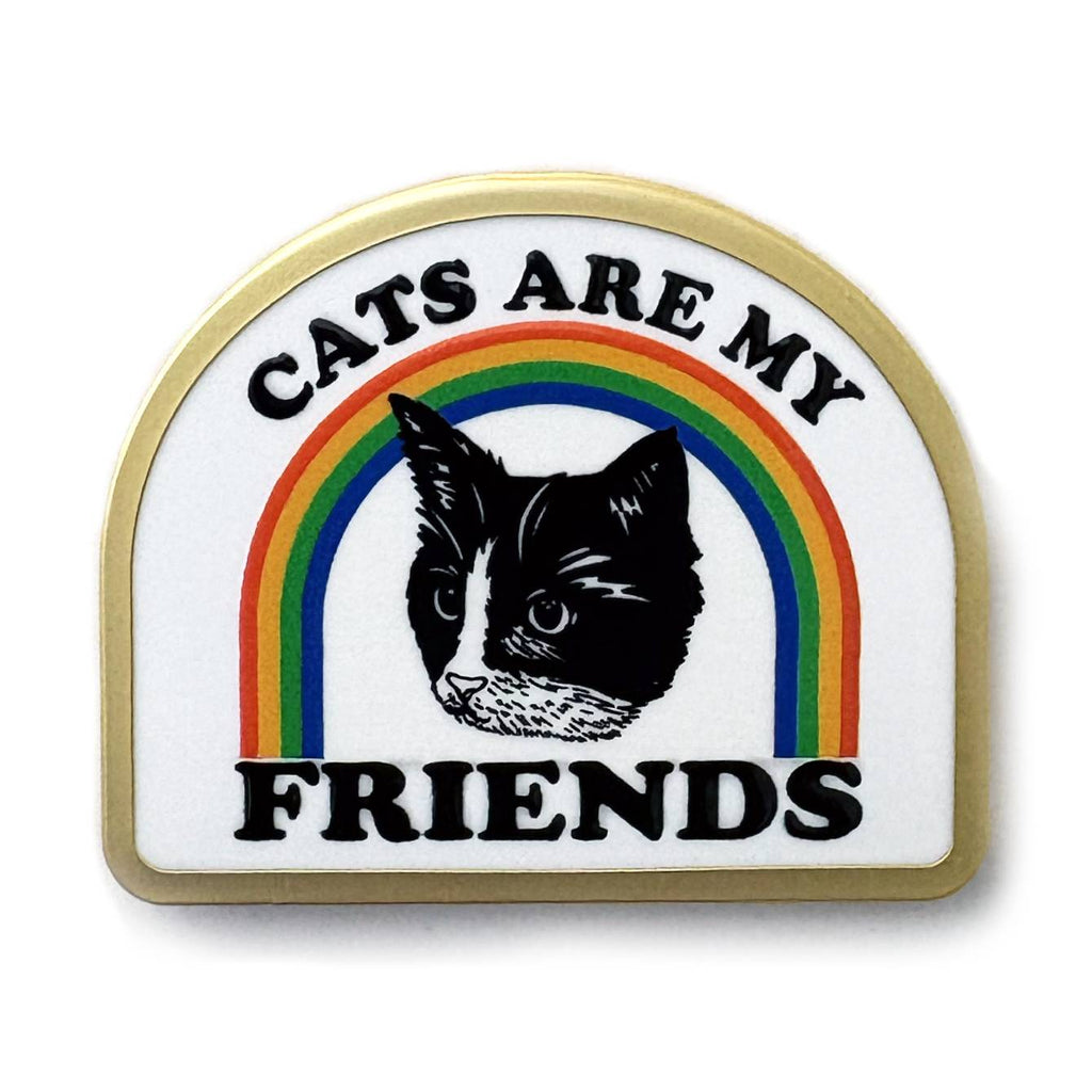 Cats Are My Friends Enamel Pin