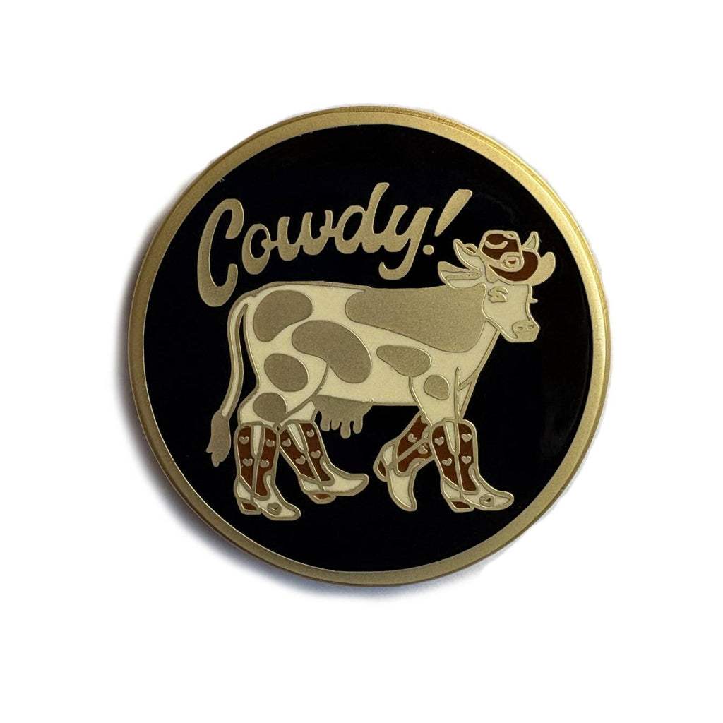 Cowdy Enamel Pin